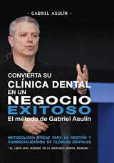9781731512161-1731512163-Convierta Su Clinica Dental an un Negocio Exitoso (Spanish Edition)