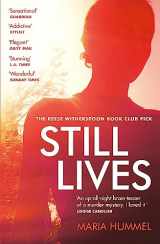 9781787479586-1787479587-Still Lives: The sensational Reese Witherspoon Book Club mystery