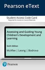 9780134054186-0134054180-Assessing and Guiding Young Children's Development and Learning -- Enhanced Pearson eText