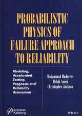 9781119388630-1119388635-Probabilistic Physics of Failure Approach to Reliability: Modeling, Accelerated Testing, Prognosis and Reliability Assessment (Performability Engineering Series)