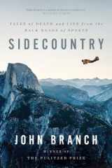 9781324021889-1324021888-Sidecountry: Tales of Death and Life from the Back Roads of Sports