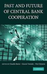 9780521877794-0521877792-The Past and Future of Central Bank Cooperation (Studies in Macroeconomic History)