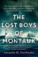 9781982103248-1982103248-The Lost Boys of Montauk: The True Story of the Wind Blown, Four Men Who Vanished at Sea, and the Survivors They Left Behind