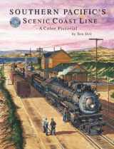 9781885614599-1885614594-Southern Pacific's Scenic Coast Line, A Color Pictorial