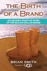 9781582705385-1582705380-The Birth of a Brand