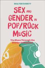 9781501345951-1501345958-Sex and Gender in Pop/Rock Music: The Blues Through the Beatles to Beyoncé