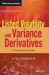 9781119167914-1119167914-Listed Volatility and Variance Derivatives: A Python-based Guide (Wiley Finance)