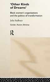 9780415167314-0415167310-'Other Kinds of Dreams': Black Women's Organisations and the Politics of Transformation (Gender, Racism, Ethnicity)