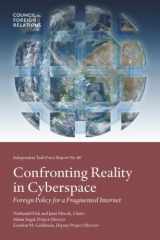 9780876094518-0876094515-Confronting Reality in Cyberspace: Foreign Policy for a Fragmented Internet