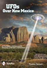 9780764339066-0764339060-UFOs Over New Mexico: A True History of Extraterrestrial Encounters in the Land of Enchantment