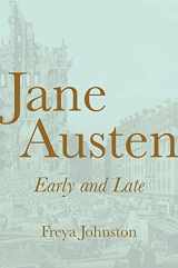 9780691198002-0691198004-Jane Austen, Early and Late