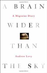 9781416572503-1416572503-A Brain Wider Than the Sky: A Migraine Diary