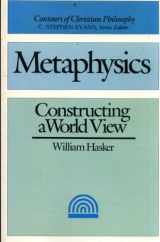 9780851107158-085110715X-Metaphysics : Constructing a World View