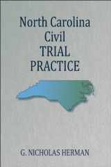 9781578233687-1578233682-North Carolina Civil Trial Practice