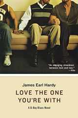 9780060512392-0060512393-Love the One You're With (B-Boy Blues, Book 5)