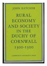 9780521076609-0521076609-Rural Economy and Society in the Duchy of Cornwall 1300–1500
