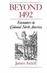 9780195080339-0195080335-Beyond 1492: Encounters in Colonial North America