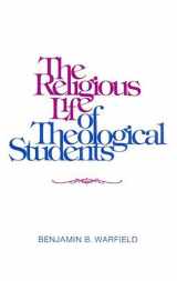 9780875525242-0875525245-The Religious Life of Theological Students