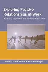 9780805853896-0805853898-Exploring Positive Relationships at Work (Organization and Management Series)
