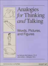 9780884503750-0884503755-Analogies for Thinking and Talking: Words, Pictures, and Figures