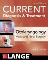 9780071847643-0071847642-CURRENT Diagnosis & Treatment Otolaryngology--Head and Neck Surgery, Fourth Edition (Current Diagnosis and Treatment in Otolaryngology)