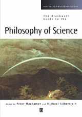 9780631221081-0631221085-The Blackwell Guide to the Philosophy of Science (Blackwell Philosophy Guides, Vol. 7)