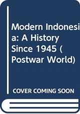 9780582057135-0582057132-Modern Indonesia: A History Since 1945 (Postwar World)
