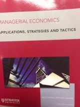 9781305042278-1305042271-Managerial Economics Applications, Strategies and Tactics