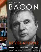 9780307271624-0307271625-Francis Bacon: Revelations