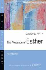 9781514005187-1514005182-The Message of Esther (The Bible Speaks Today Series)