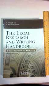9780735551206-0735551200-The Legal Research And Writing Handbook: A Basic Approach for Paralegals