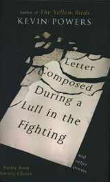 9780316401081-0316401080-Letter Composed During a Lull in the Fighting: Poems