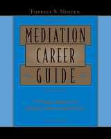 9780787957032-0787957038-Mediation Career Guide: A Strategic Approach to Building a Successful Practice