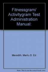 9780736058667-0736058664-Fitnessgram/Activitygram Test Administration Manual