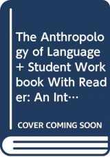 9780357091630-0357091639-Bundle: The Anthropology of Language: An Introduction to Linguistic Anthropology, 4th + Student Workbook with Reader