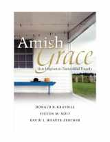 9780470580554-0470580550-Amish Grace: How Forgiveness Transcended Tragedy