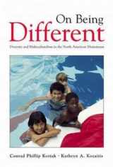 9780070359734-0070359733-On Being Different: Diversity and Multiculturalism in the North American Mainstream