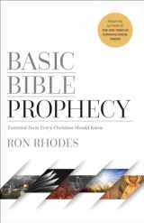 9780736980333-0736980334-Basic Bible Prophecy: Essential Facts Every Christian Should Know