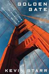 9781596915343-159691534X-Golden Gate: The Life and Times of America's Greatest Bridge