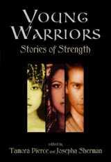 9780375929625-0375929622-Young Warriors: Stories of Strength
