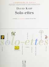 9781569395370-1569395373-Solo-ettes (Composers In Focus)