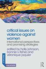 9780415856256-0415856256-Critical Issues on Violence Against Women (Global Issues in Crime and Justice)