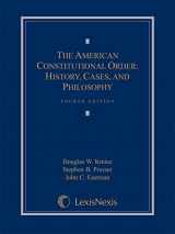 9781630434311-1630434310-The American Constitutional Order: History, Cases, and Philosophy