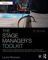 9780367406370-0367406373-The Stage Manager's Toolkit: Templates and Communication Techniques to Guide Your Theatre Production from First Meeting to Final Performance (The Focal Press Toolkit Series)