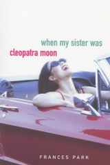 9780701169534-0701169532-When My Sister Was Cleopatra Moon