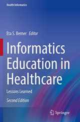 9783030538156-303053815X-Informatics Education in Healthcare: Lessons Learned (Health Informatics)