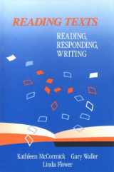 9780669095647-0669095648-Reading Texts Reading Responding Writing: Reading, Responding, Writing