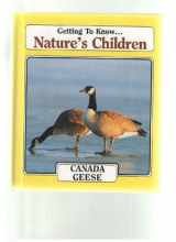 9780717287253-0717287254-Canada geese: And, Grizzly bears / Caroline Greenland (Getting to know ... nature's children)