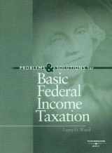9780314179500-031417950X-Problems and Solutions for Basic Federal Income Taxation (American Casebook Series)