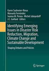 9783319338781-3319338781-Identifying Emerging Issues in Disaster Risk Reduction, Migration, Climate Change and Sustainable Development: Shaping Debates and Policies